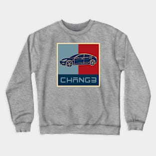 Support Change Crewneck Sweatshirt